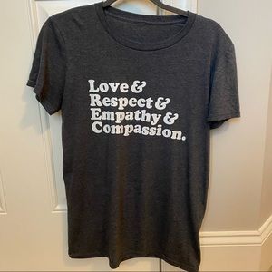 “Love, Respect, Empathy, & Compassion” Tee Shirt